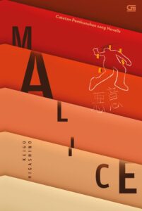 Malice – Catatan Pembunuhan Sang Novelis