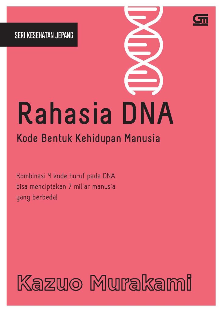 Rahasia DNA: Kode Bentuk Kehidupan Manusia