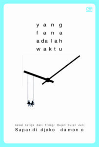 Yang Fana adalah Waktu