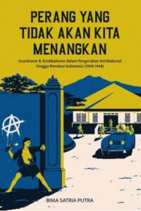 Perang yang Tidak Akan Kita Menangkan