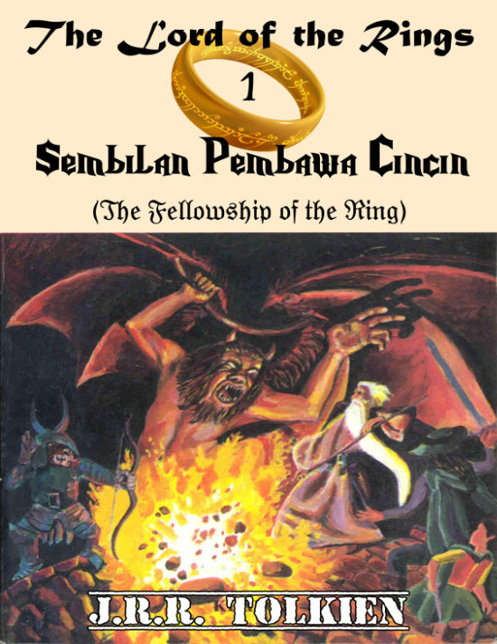 The Lord of the Rings #1: The Fellowship of the Ring (Sembilan Pembawa Cincin)