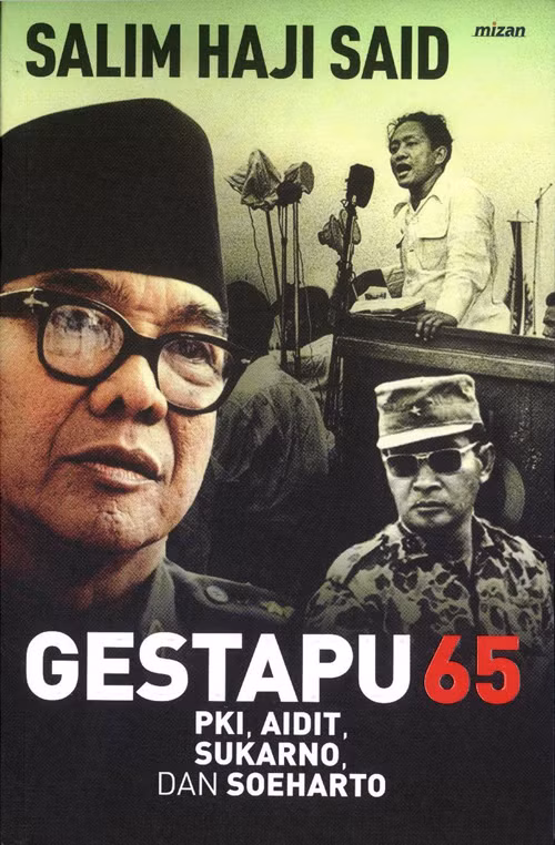 Gestapu 65: PKI, Aidit, Sukarno dan Soeharto