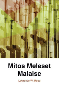 Mitos Meleset Malaise
