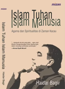 Islam Tuhan, Islam Manusia