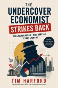 The Undercover Economist Strikes Back: Edisi Bahasa Indonesia